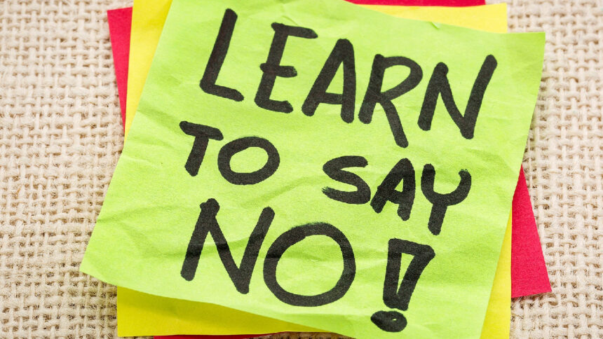 Learn to Say No