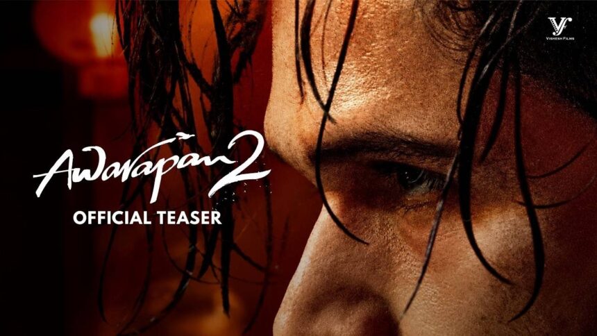 Awarapan 2 Teaser